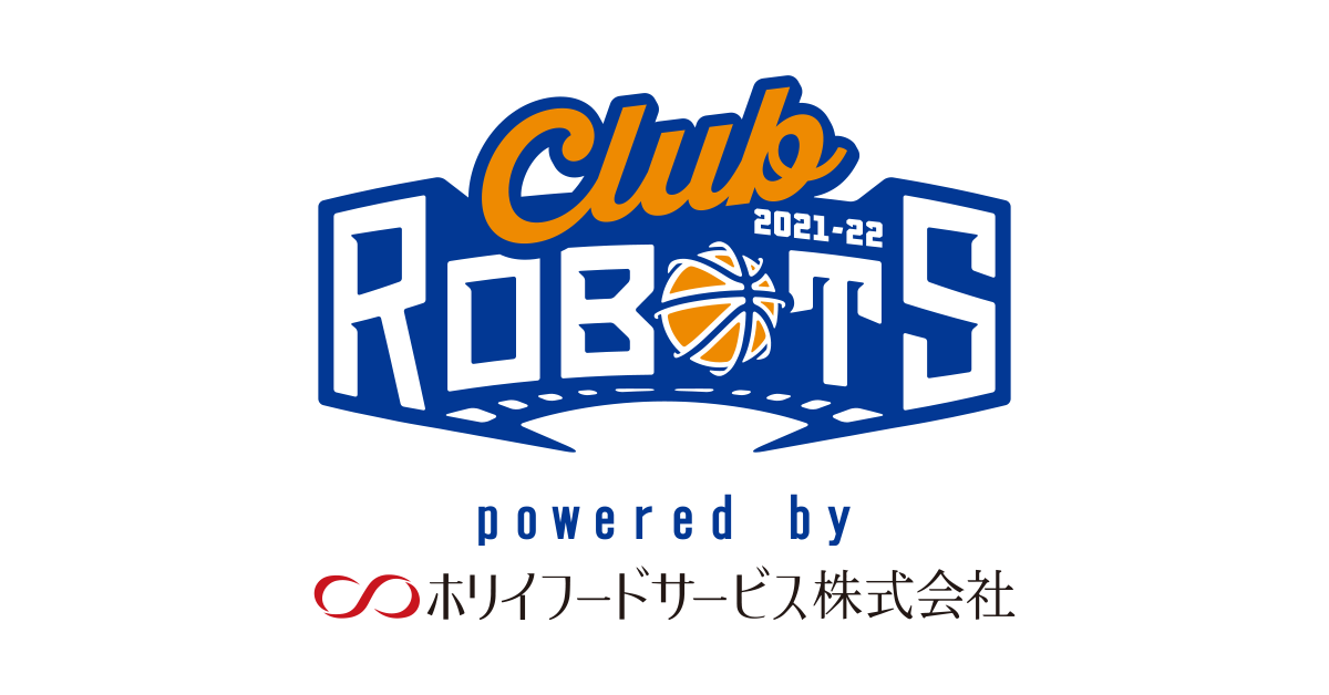 CLUB ROBOTS powered by ホリイフードサービス株式会社